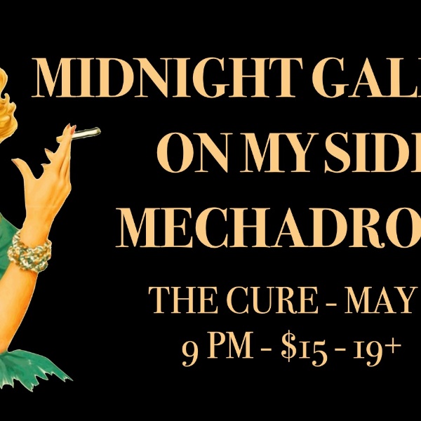 Midnight Gallows, On My Side & Mechandroid At The Cure