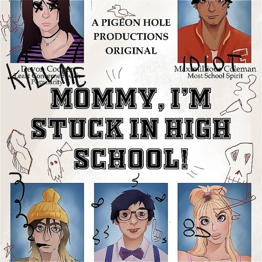 Mommy, I'm Stuck in Highschool!