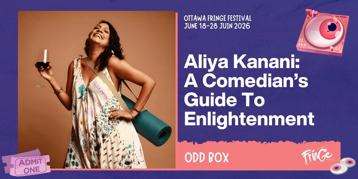 Aliya Kanani: A Comedian’s Guide To Enlightenment