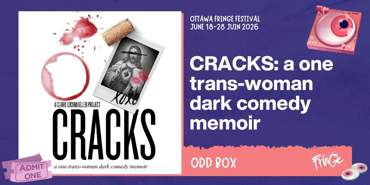 CRACKS: a one trans-woman dark comedy memoir