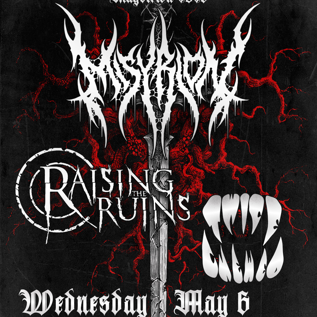 Misyrion w/ Raising The Ruins & Twice Chewed