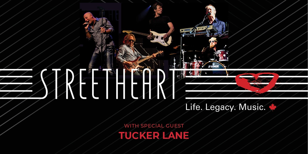 Streetheart with Special Guest Tucker Lane