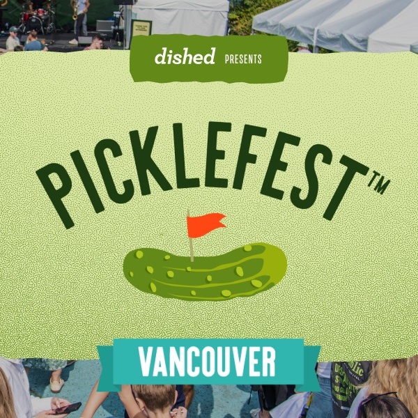 Dished Presents: Picklefest™ Vancouver 2026