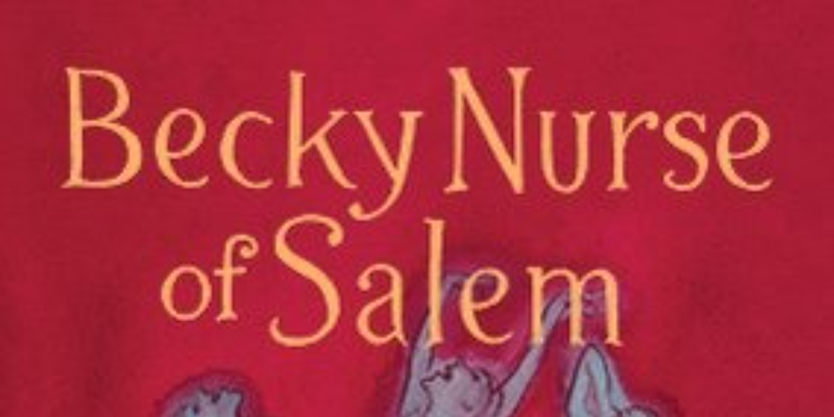 Becky Nurse of Salem