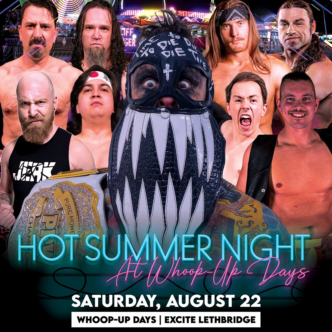 PPW HOT SUMMER NIGHT AT WHOOP-UP DAYS!