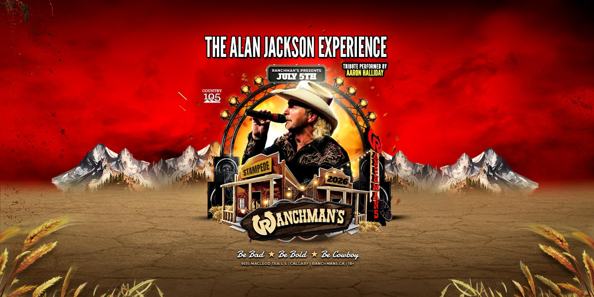 THE ALAN JACKSON EXPERIENCE DINNER & SHOW - Ranchmans Calgary