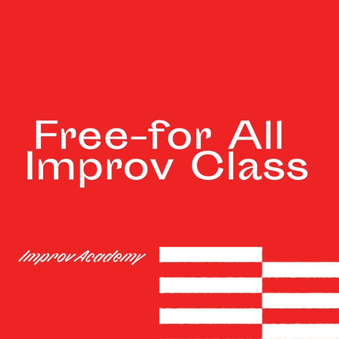 Free-for All Improv Class
