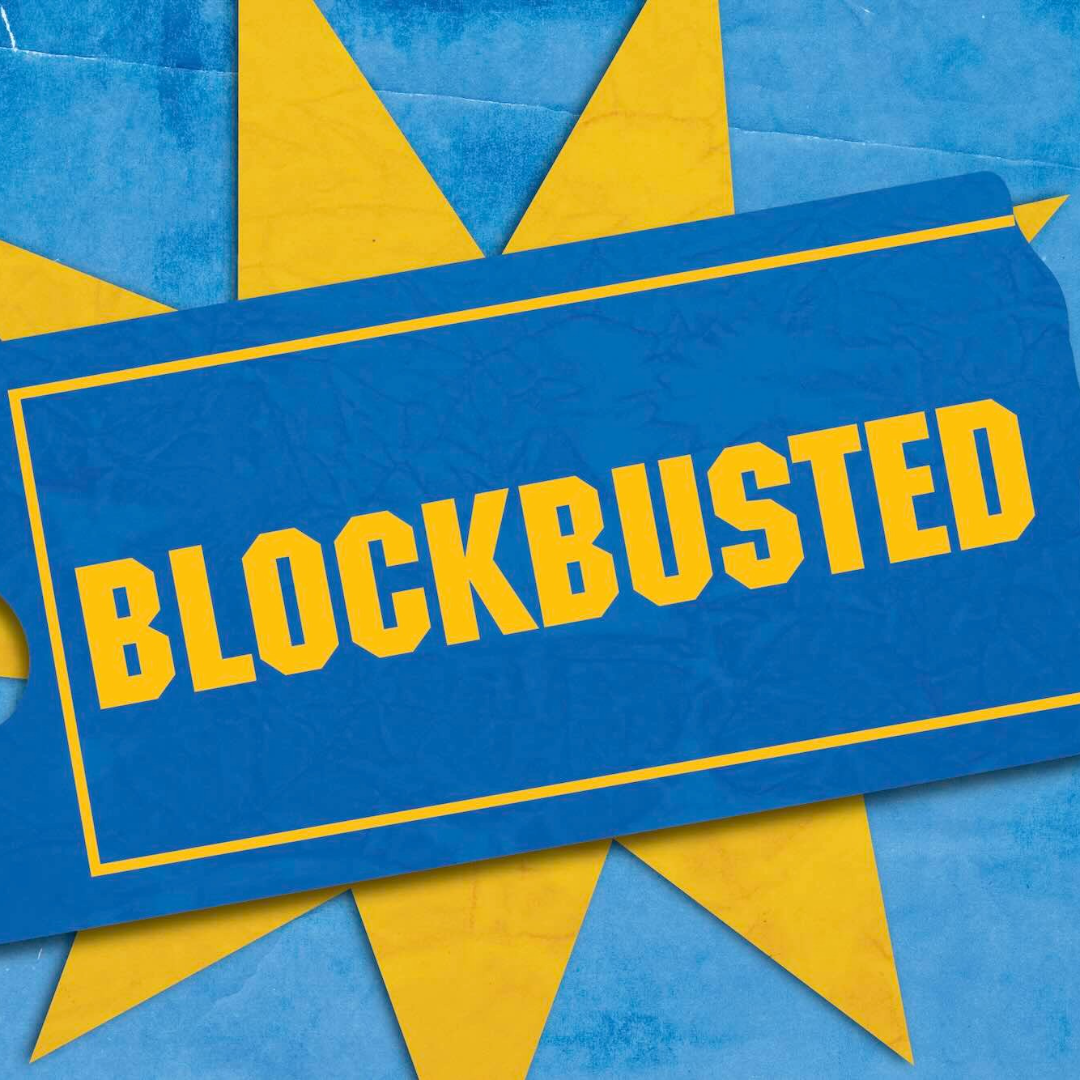 Blockbusted