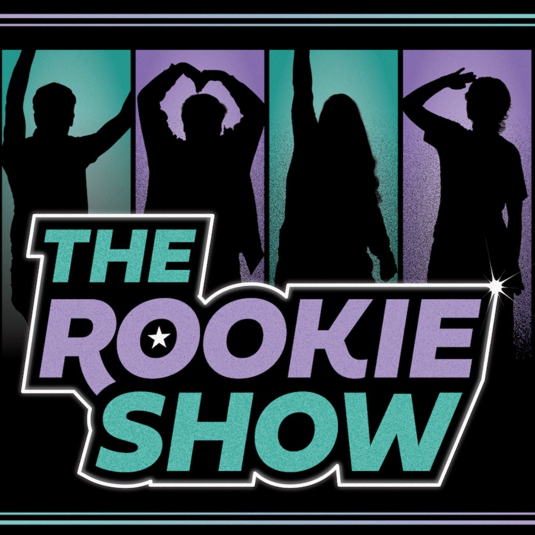 The Rookie Show!
