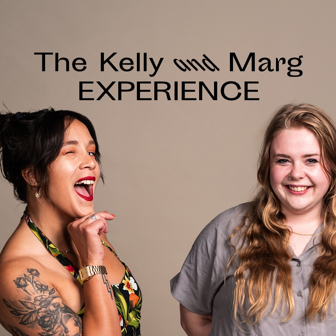The Kelly & Marg Experience