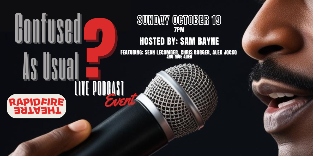 Confused As Usual: Live at Rapid Fire Theatre