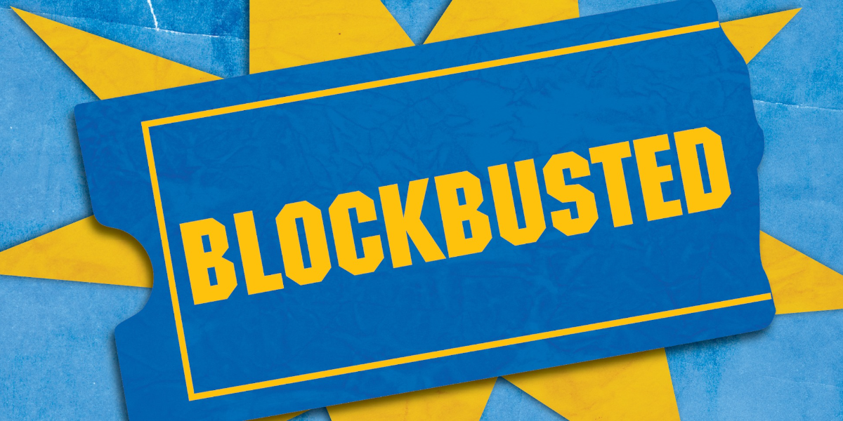 Blockbusted