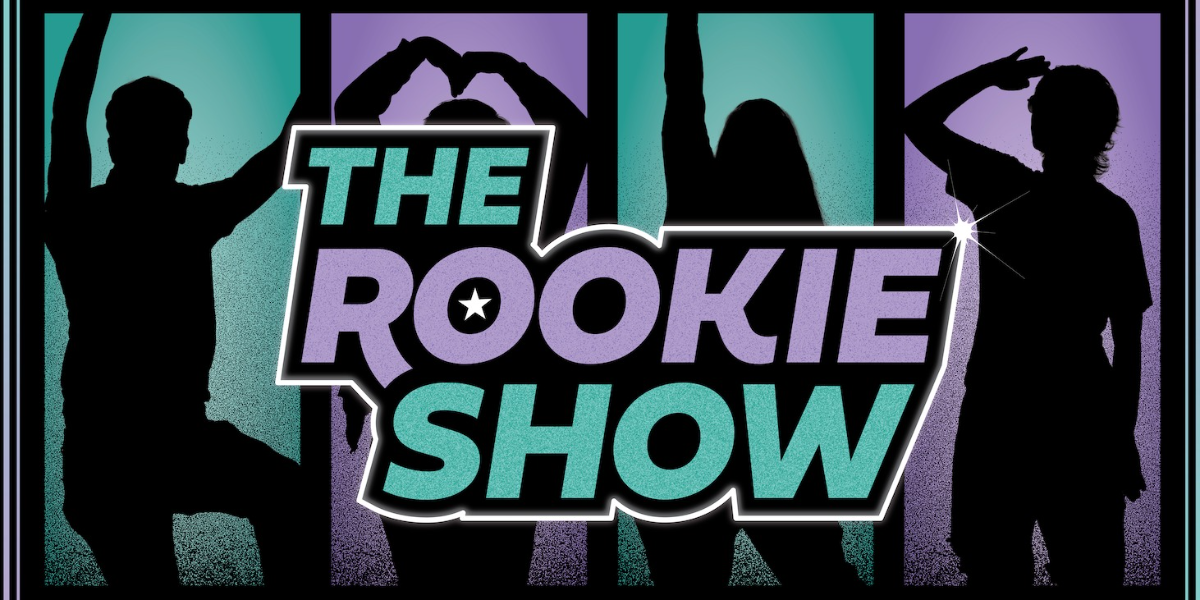 The Rookie Show!