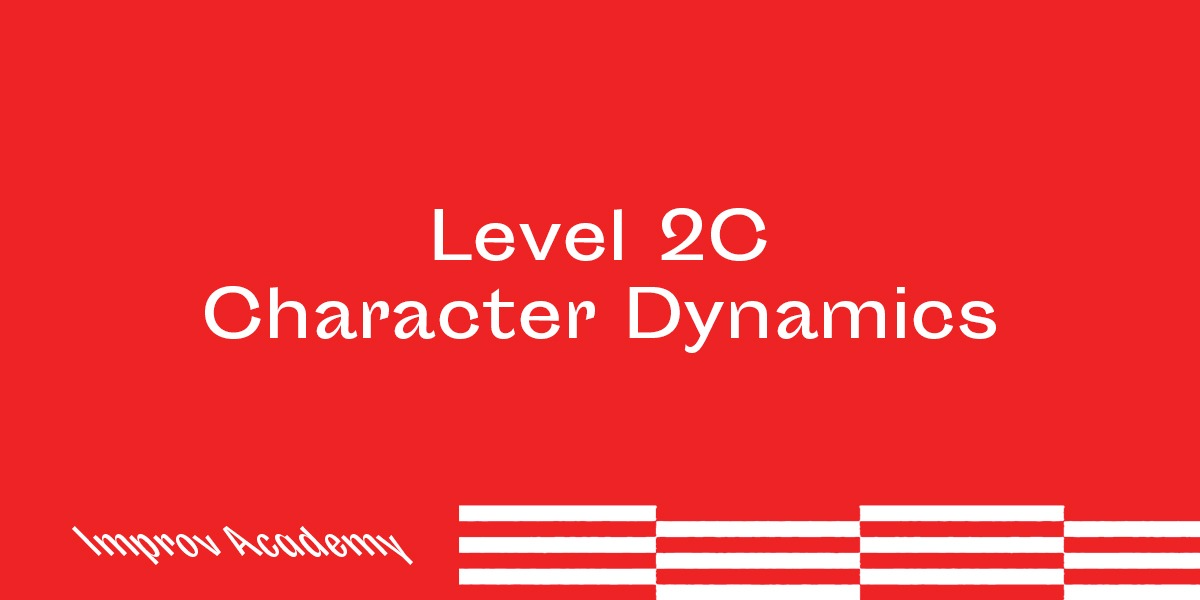 Level 2C: Character Dynamics
