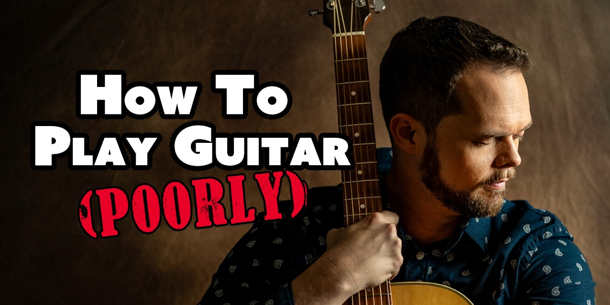 How to Play Guitar (Poorly) event artwork from Showpass