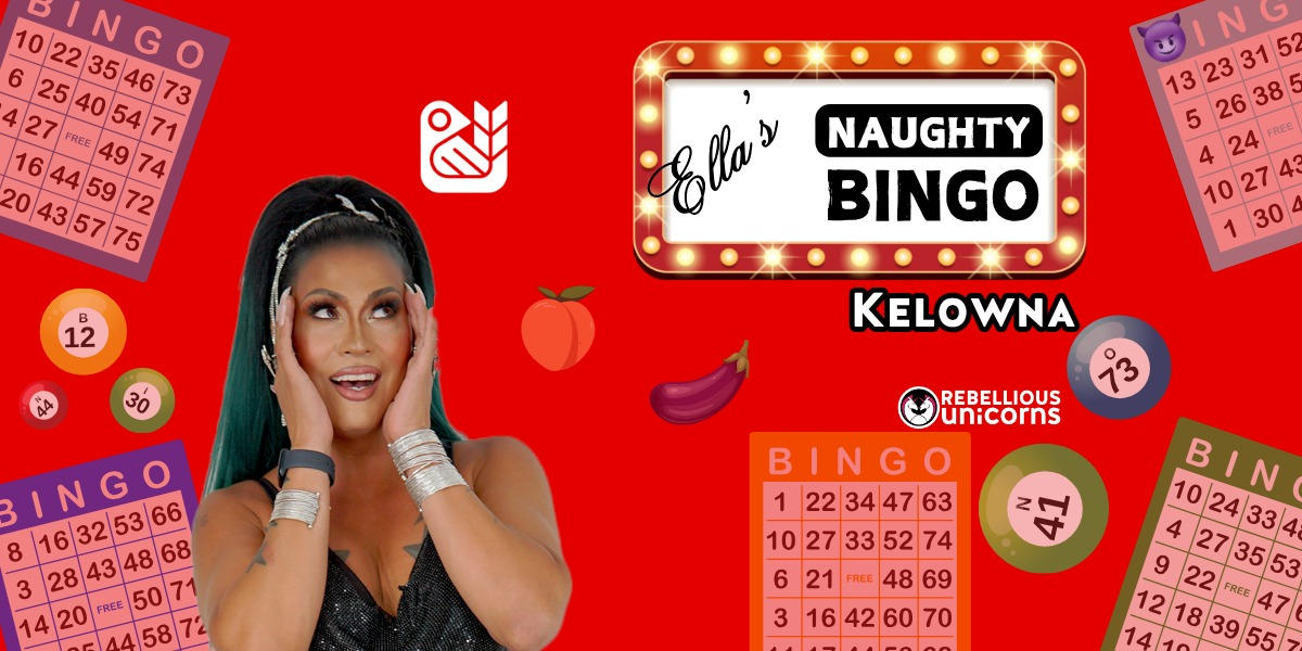 Ella's Naughty Bingo | Kelowna (May 26)