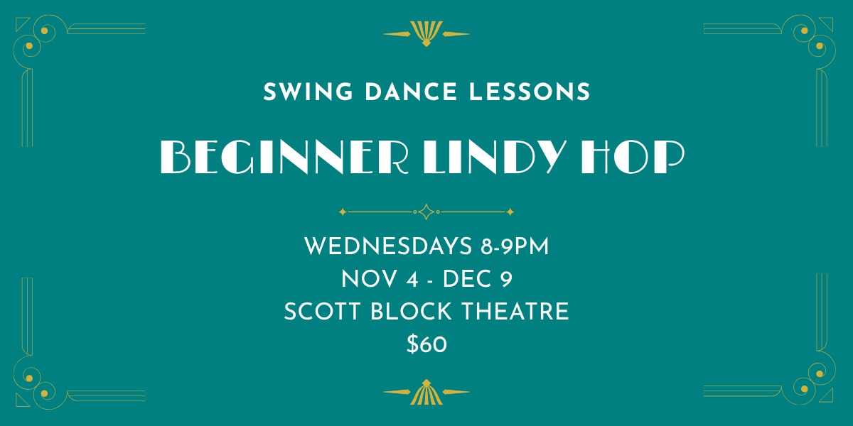 Swing Dance Lessons - Beginner Lindy Hop - Nov 4-Dec 9