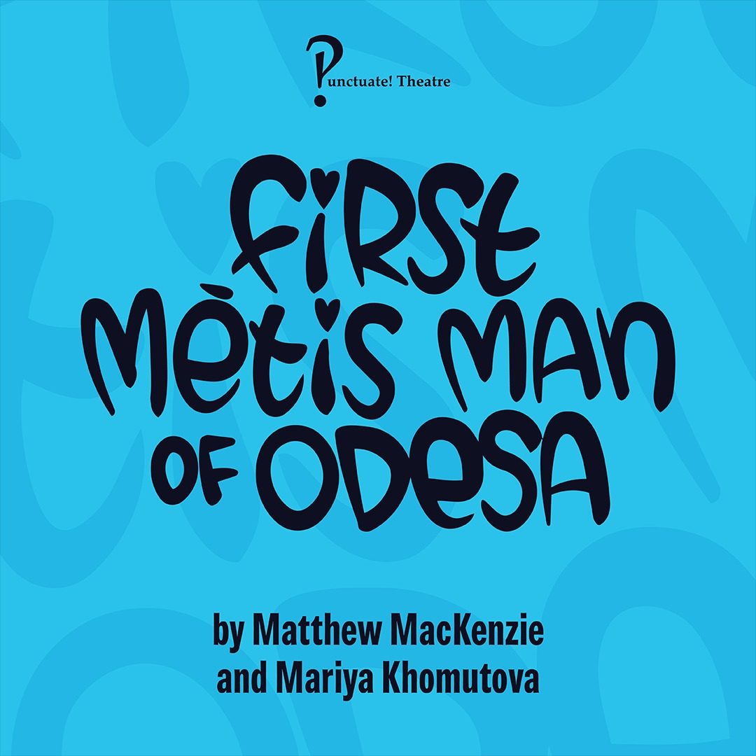 First Métis Man of Odesa