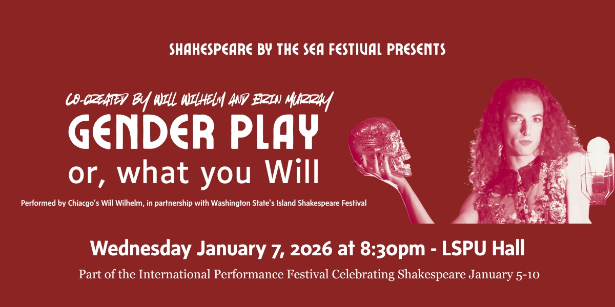 GENDER PLAY OR, WHAT YOU WILL