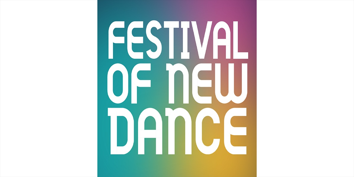 Festival of New Dance Festival of New Dance