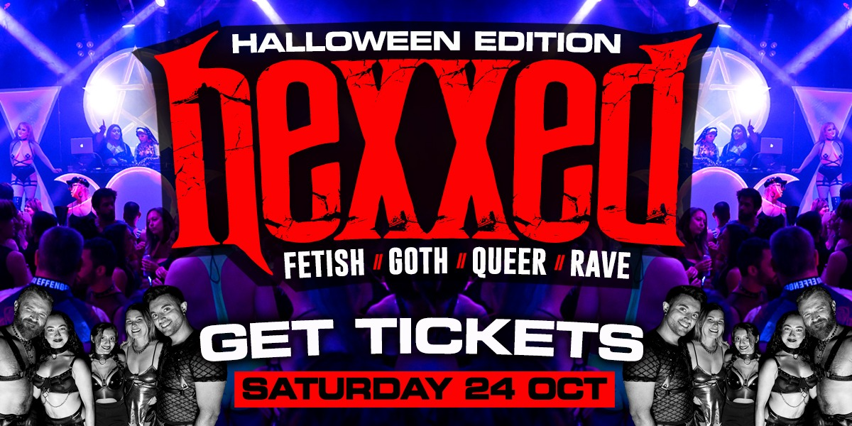 HEXXED! - Kinky Halloween Party - GET TICKETS