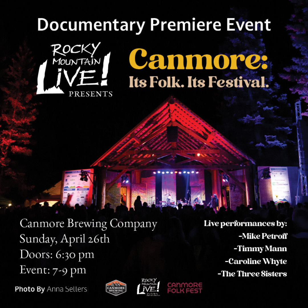 DOCUMENTARY PREMIERE - Canmore: Its Folk. Its Festival