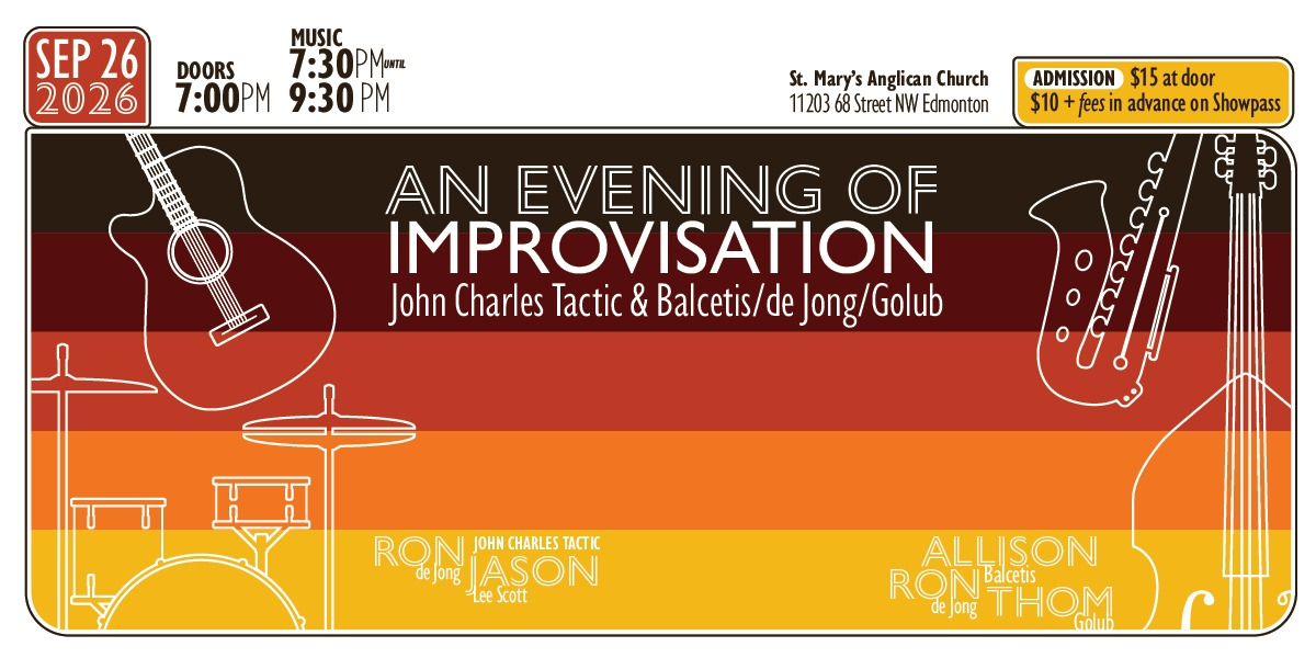 An Evening of Improvisation - John Charles Tactic & Balcetis/de Jong/Golub event artwork from Showpass