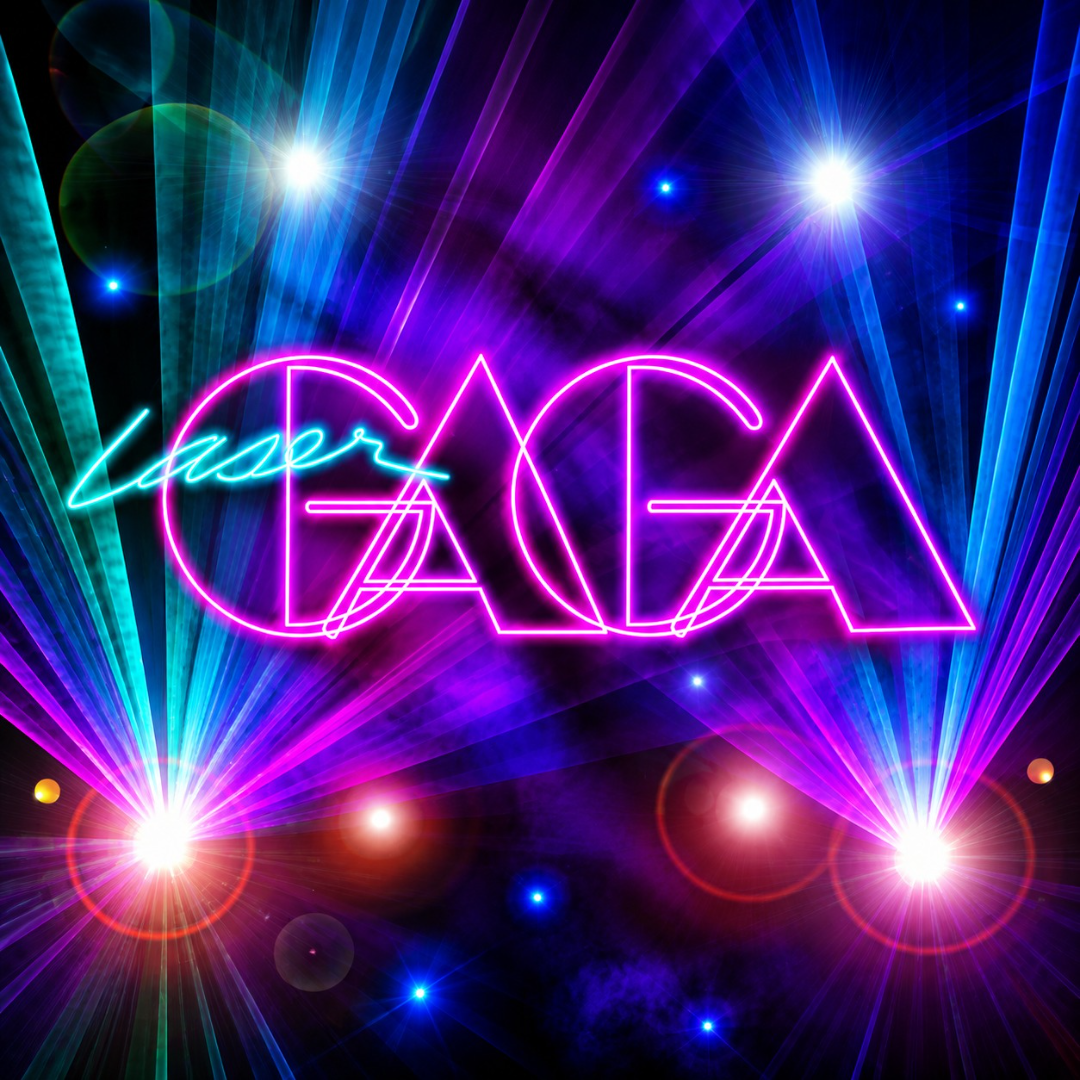 Poster for Laser Gaga