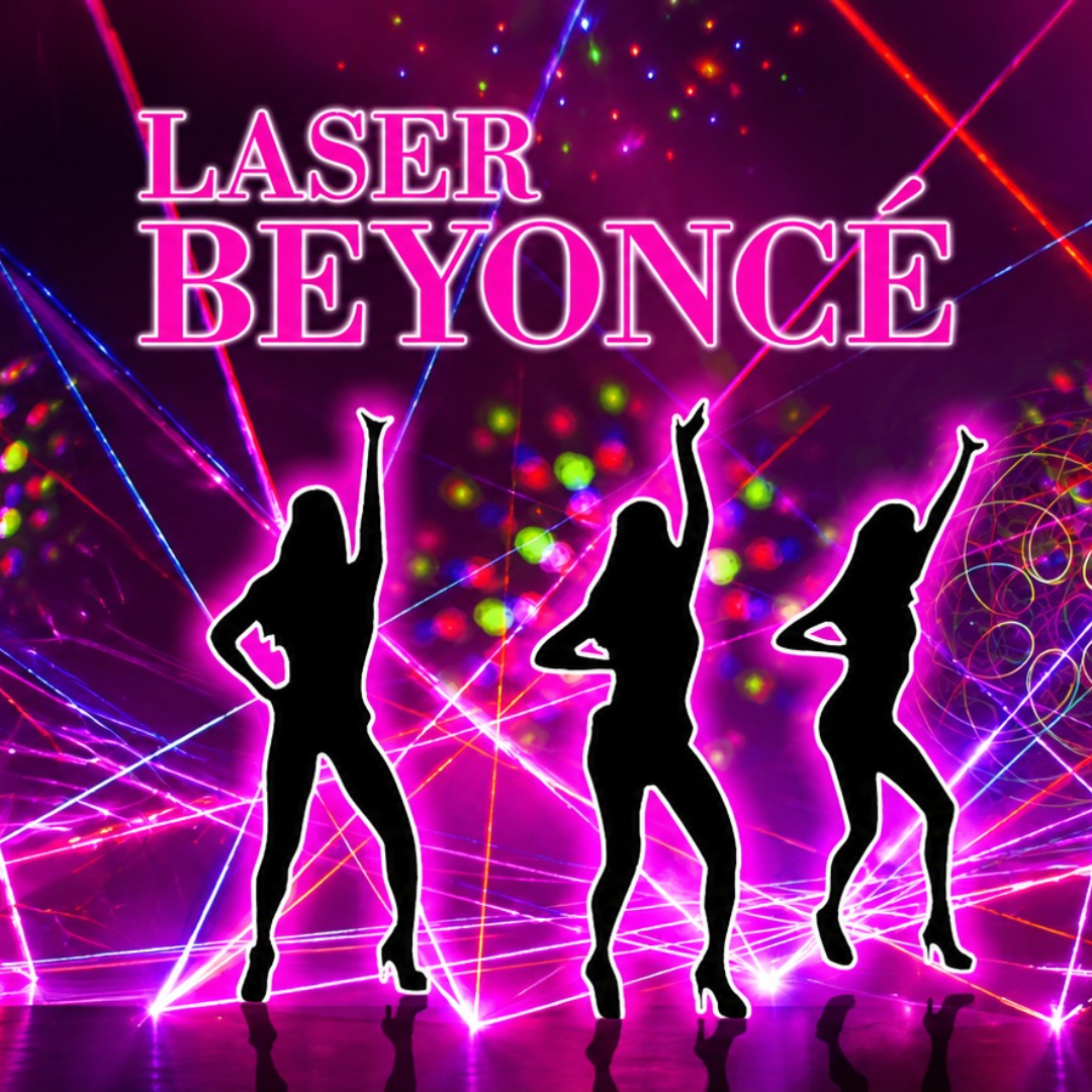 Poster for Laser Beyoncé