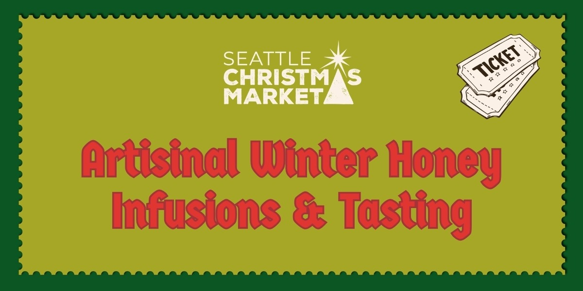 Market Workshop: Artisinal Winter Honey Infusions & Tasting