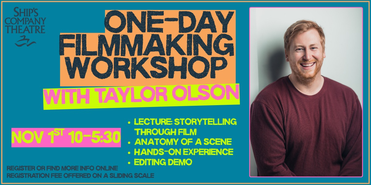 One-Day Filmmaking Workshop with Taylor Olson