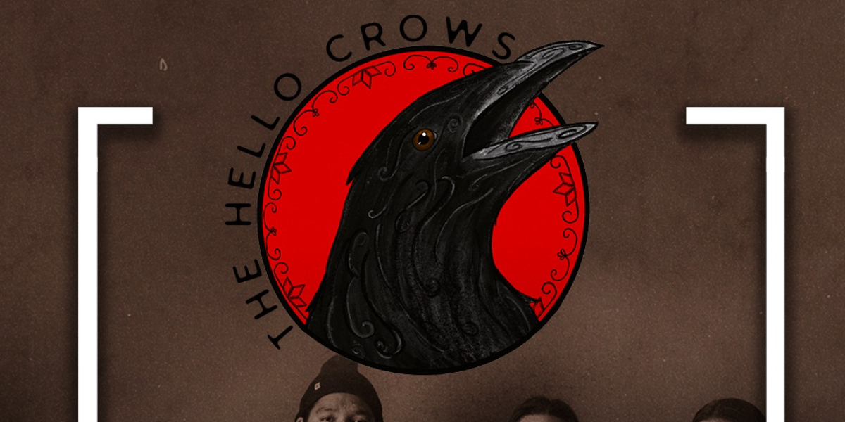The Hello Crows