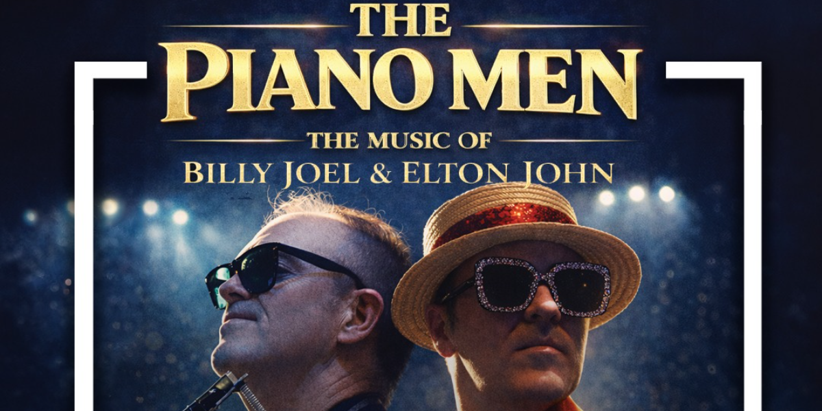 The Piano Men  (Elton John & Billy Joel tribute)