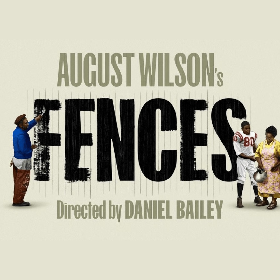 August Wilson’s Fences