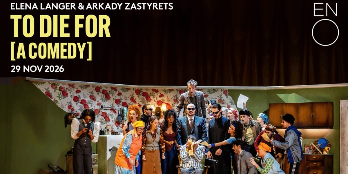 To Die for [A Comedy] at London Coliseum