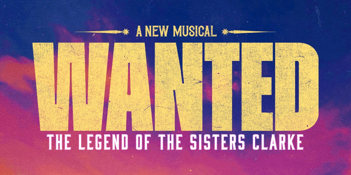 WANTED Broadway Musical