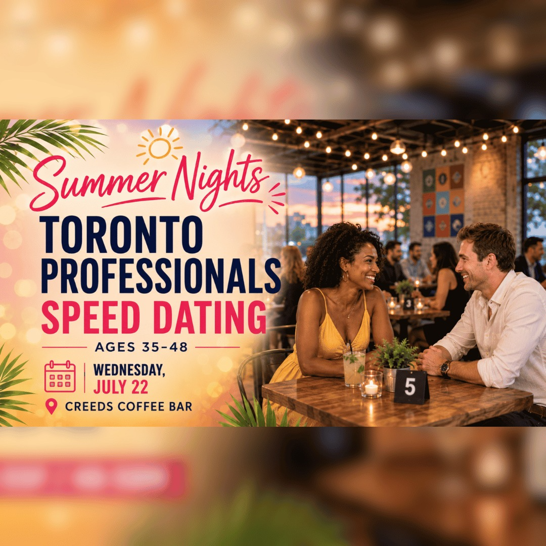 Summer Nights Toronto Professional Singles Speed Dating (Ages 35-48)