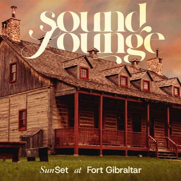 Sound Lounge at Fort Gibraltar