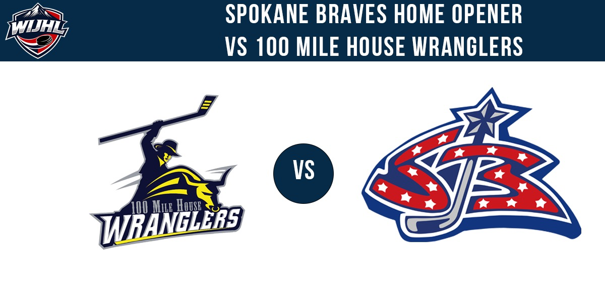 100 Mile House Wranglers vs Spokane Braves 100 Mile House Wranglers vs Spokane Braves