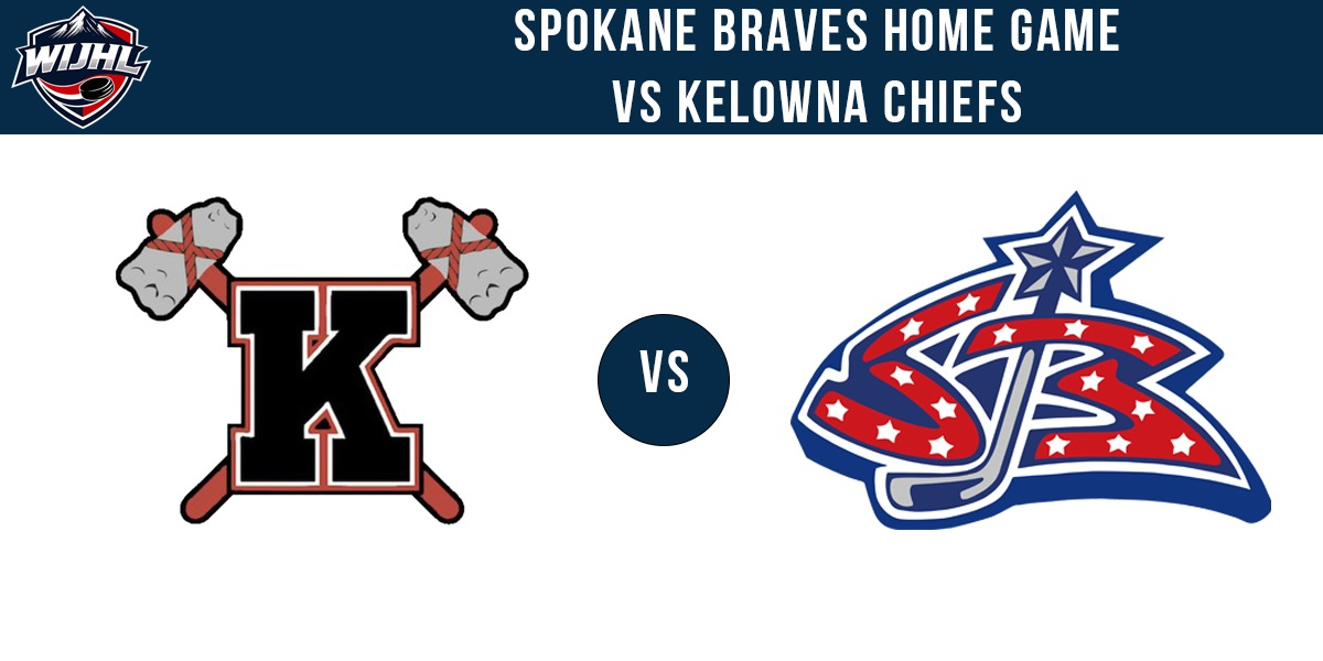Kelowna Chiefs vs Spokane Braves Kelowna Chiefs vs Spokane Braves