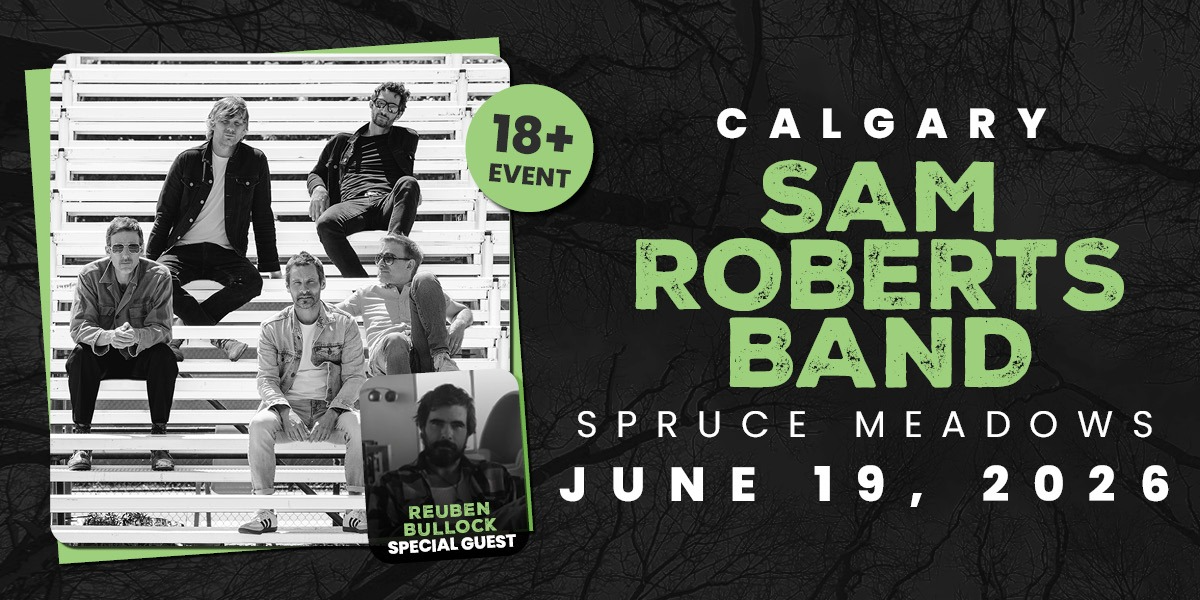 Sam Roberts Band - Spruce Meadows - Calgary - Jun 19, 2026 · Showpass