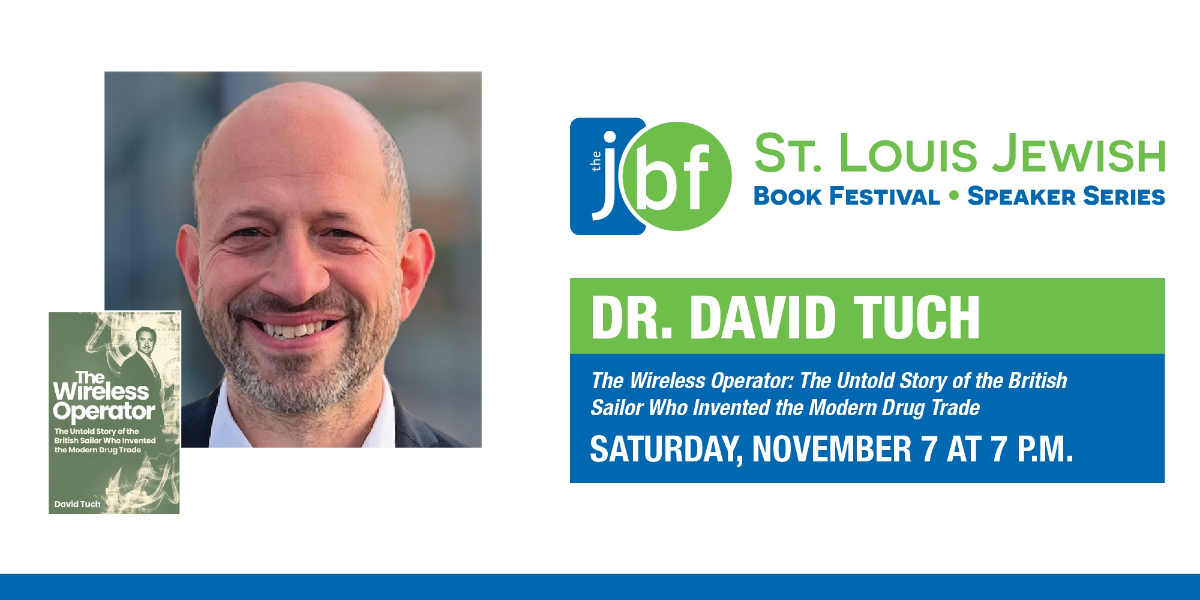 St. Louis Jewish Book Festival & Speaker Series Presents Dr. David Tuch