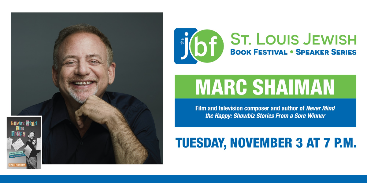 St. Louis Jewish Book Festival & Speaker Series Presents Marc Shaiman