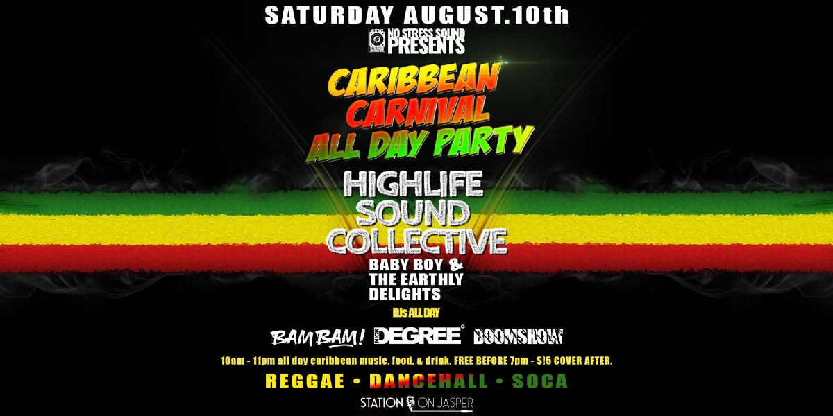 CARIBBEAN CARNIVAL - ALL DAY PARTY (Cariwest at Station On Jasper)
