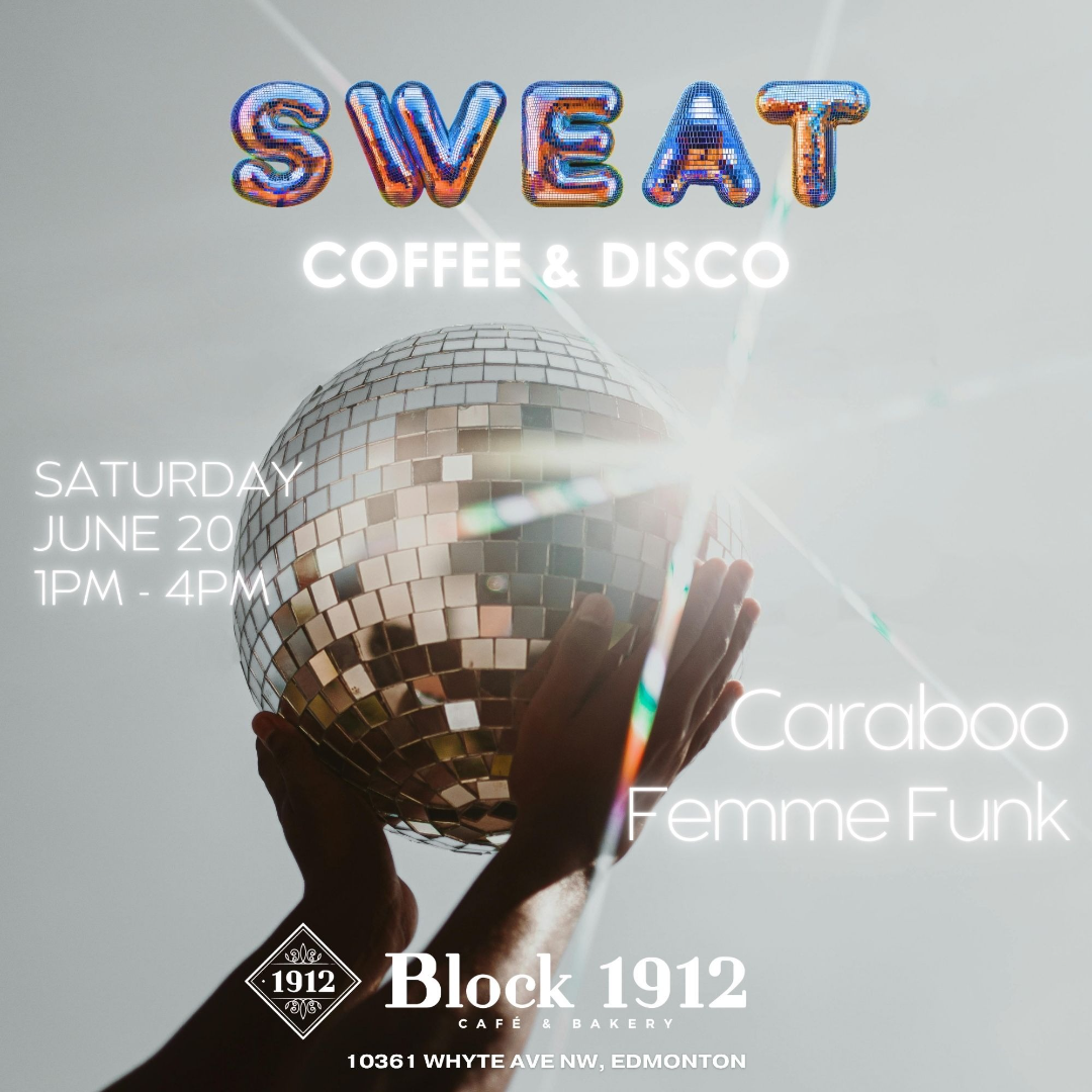 SWEAT: Coffee & Disco at Block 1912
