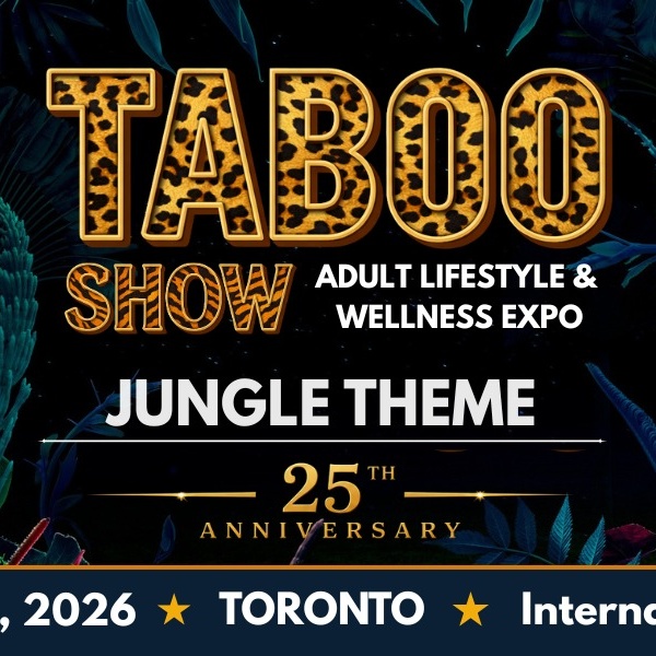 Toronto Taboo Show - Adult Lifestyle & Wellness Expo 2026