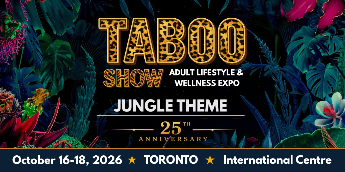 Toronto Taboo Show - Adult Lifestyle & Wellness Expo 2026