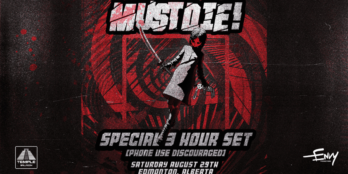 MUST DIE! Edmonton event artwork from Showpass