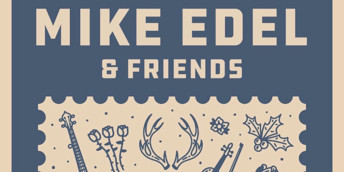 Mike Edel & Friends @ The Aviary! — official event artwork