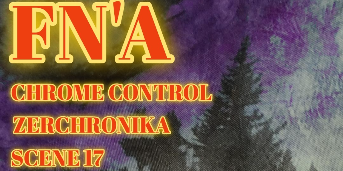 FN'A w. Chrome Control, Zerchronika & Scene 17 @ The Aviary! event artwork from Showpass